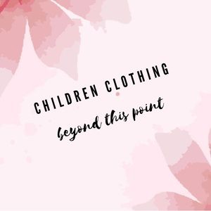 Children’s clothing!